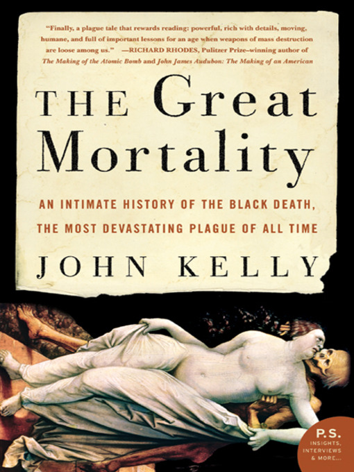 Détails du titre pour The Great Mortality par John Kelly - Disponible